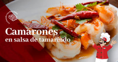 Camarones en salsa de tamarindo, ¡te van a encantar!